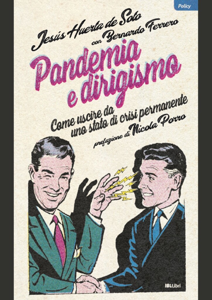 Pandemia e dirigismo di Huerta de Soto