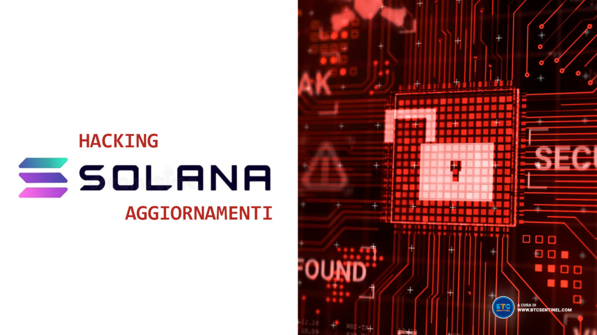 Solana: aggiornamenti sull'attacco di martedì sera