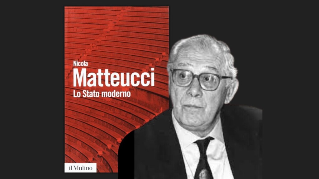 nicola matteucci Lo Stato moderno