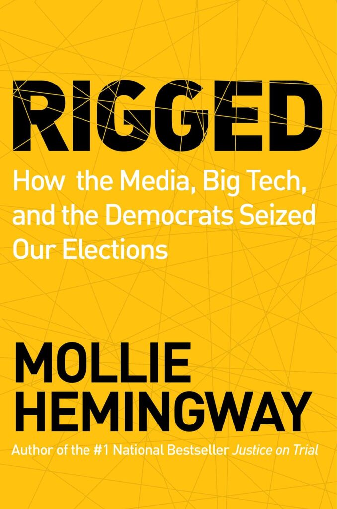 Rigged - Mollie Hemingway
