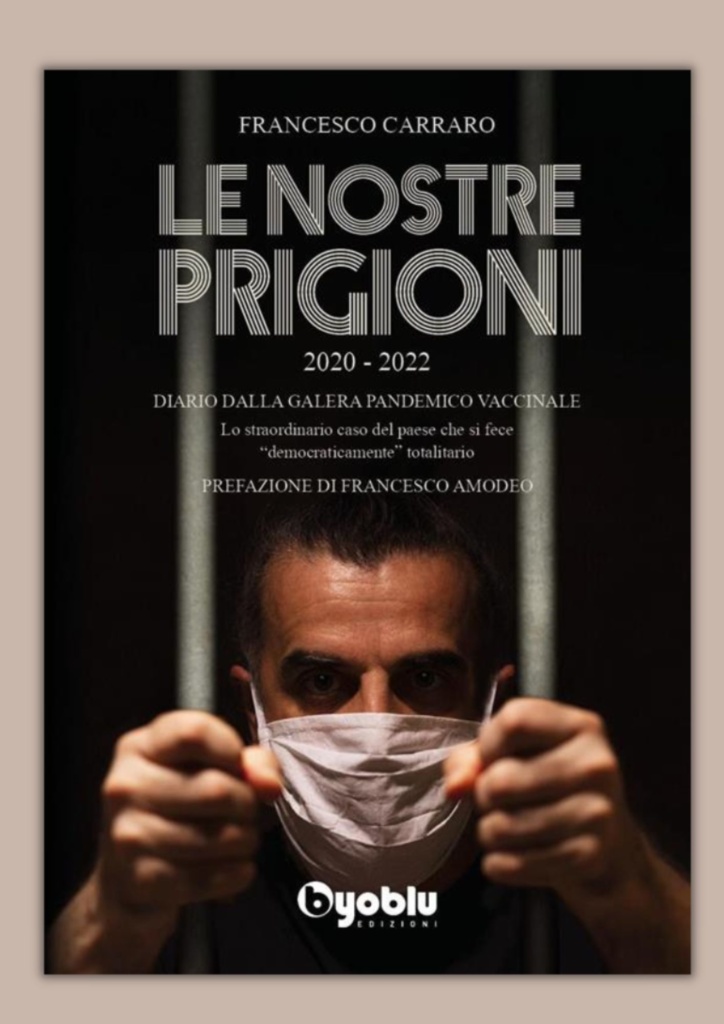 Francesco Carraro le nostre prigioni