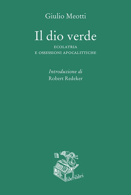 Giulio Meotti Il dio verde