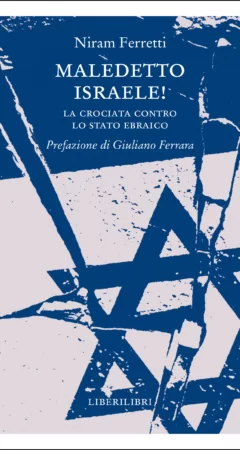 Maledetto Israele!