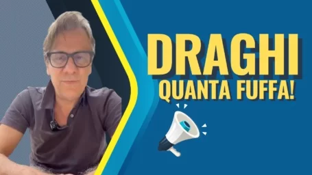 Il discorso di Draghi? Tutta fuffa
