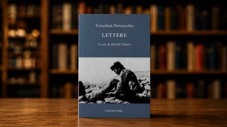 Le lettere segrete di Yonathan Netanyahu