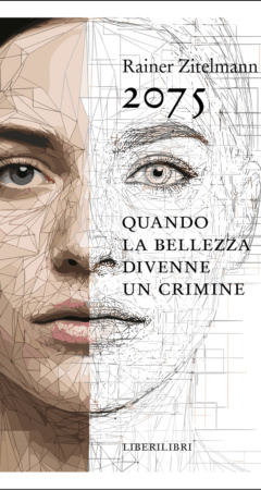 2075. Quando la bellezza divenne un crimine