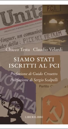 Siamo stati iscritti al PCI