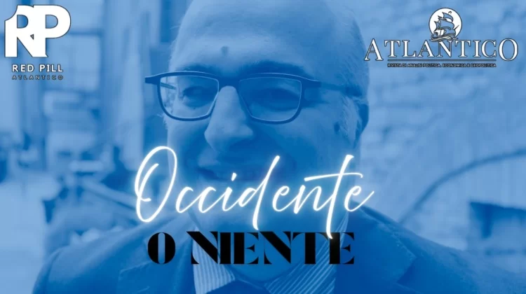 Occidente o niente. Stasera Red Pill episodio 97 (con Mario Sechi)