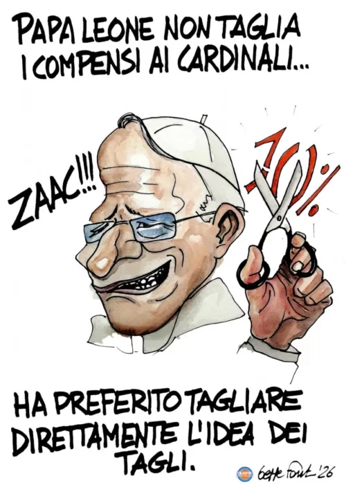 In Vaticano si tagliano… i tagli - Vignetta del 16/09/2026 - Sedute Satiriche di Beppe Fantin