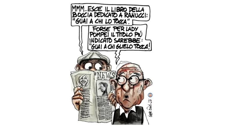 Ranucci e Lady Pompei: questione di… tocco - Vignetta del 05/10/2026